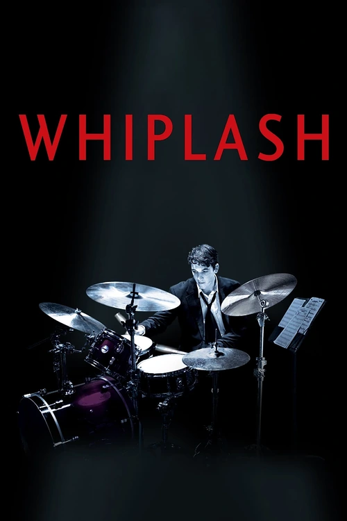Whiplash &mdash; 10 out of 10